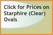 click for prices on starphire ovals